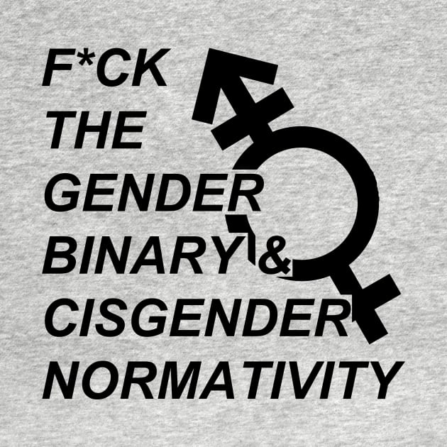 F*ck Cisnormativity (black) by adrianimation